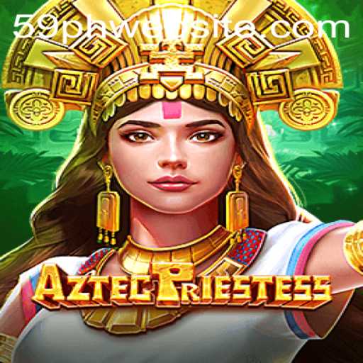 Exploring the Mysterious World of AztecPriestess: A Comprehensive Guide